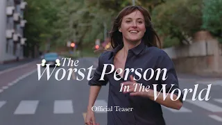 The Worst Person In The World Official Teaser